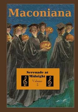 portada Serenade at Midnight: Volume 3 of Maconiana, 1944-1964 (en Inglés)