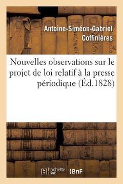 portada Nouvelles Observations Sur Le Projet de Loi Relatif À La Presse Périodique (in French)