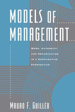 portada Models of Management: Work, Authority, and Organization in a Comparative Perspective 