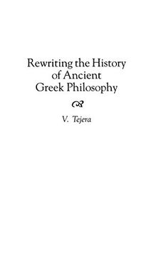 portada Rewriting the History of Ancient Greek Philosophy: (Contributions in Philosophy) (en Inglés)