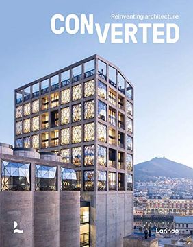 portada Converted. Reinventing Architecture (in English)