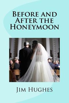 portada Before and After the Honeymoon (en Inglés)