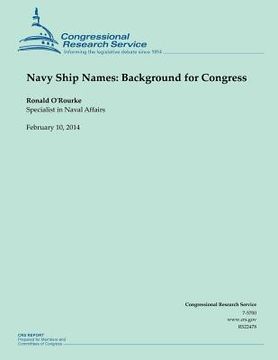 portada Navy Ship Names: Background for Congress (en Inglés)