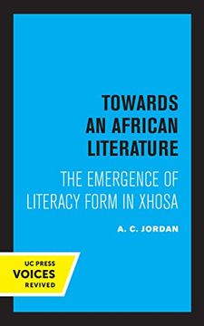 portada Towards an African Literature: The Emergence of Literary Form in Xhosa 
