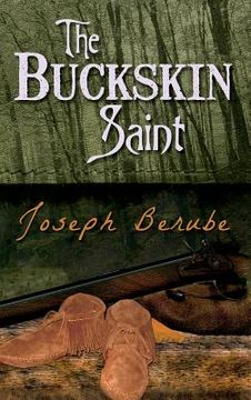 portada The Buckskin Saint (en Inglés)