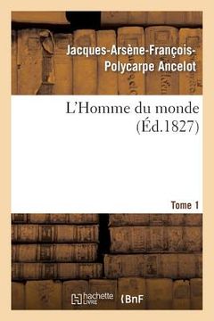 portada L'Homme Du Monde. Tome 1 (in French)