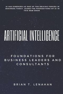 portada Artificial Intelligence: Foundations for Business Leaders and Consultants (en Inglés)