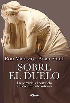 portada Sobre el Duelo: La Pérdida, el Consuelo y el Crecimiento Interior (in Spanish)