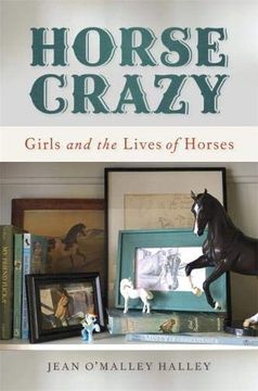 portada Horse Crazy: Girls and the Lives of Horses (en Inglés)