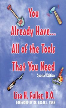 portada You Already Have..All of the Tools That You Need (en Inglés)