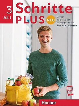 portada Schritte Plus neu 3: Deutsch als Zweitsprache für Alltag und Beruf / Kursbuch und Arbeitsbuch mit Audios Online (en Alemán)