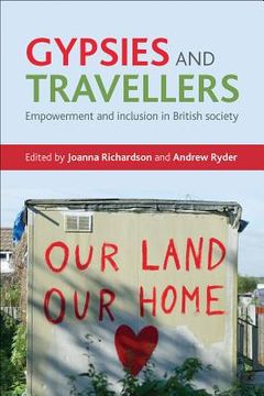 portada Gypsies and Travellers: Empowerment and Inclusion in British Society (en Inglés)
