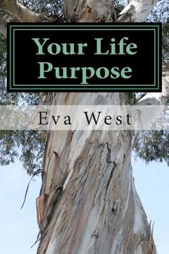 portada Your Life Purpose: Becoming who you really are (en Inglés)