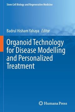 portada Organoid Technology for Disease Modelling and Personalized Treatment 
