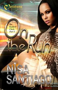 portada On the Run - the Baddest Chick Part 5