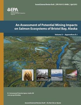 portada An Assessment of Potential Mining Impacts on Salmon Ecosystems of Bristol Bay, Alaska: Volume 3 - Appendices E-J (en Inglés)