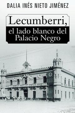 portada Lecumberri, el Lado Blanco del Palacio Negro