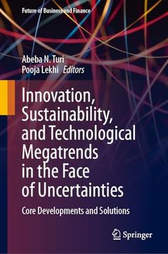portada Innovation, Sustainability, and Technological Megatrends in the Face of Uncertainties: Core Developments and Solutions (in English)