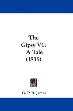 portada the gipsy v1: a tale (1835) (in English)