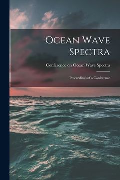 portada Ocean Wave Spectra; Proceedings of a Conference (in English)