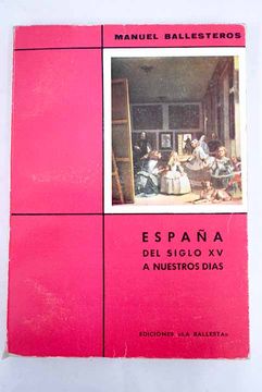 portada España desde el siglo XV hasta nuestros días