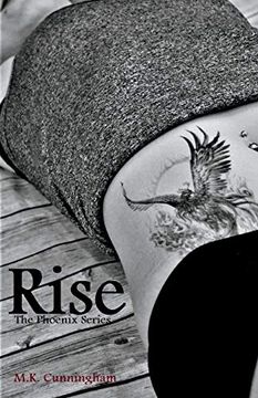portada Rise (The Phoenix Series) (Volume 1) (en Inglés)