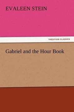 portada gabriel and the hour book (in English)