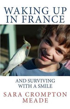 portada waking up in france and surviving with a smile (en Inglés)