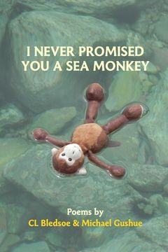 portada I Never Promised You A Sea Monkey (en Inglés)
