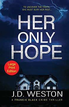 portada Her Only Hope: A British Crime Thriller Novel (2) (The Frankie Black Files) (en Inglés)
