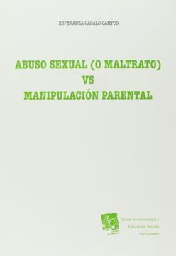 portada Abuso Sexual (o maltrato) vs manipulación parental (Criminología)
