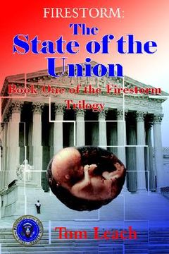 portada firestorm: the state of the union: book one of the firestorm trilogy (en Inglés)