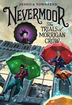 portada Nevermoor 1: The Trials of Morrigan Crow (en Inglés)