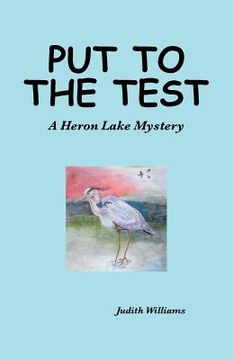 portada Put to the Test: A Heron Lake Mystery (in English)