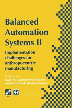 portada Balanced Automation Systems II: Implementation Challenges for Anthropocentric Manufacturing (en Inglés)