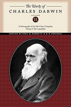 portada The Works of Charles Darwin, Volume 11: A Monograph of the Sub-Class Cirripedia, Volume i: The Lepadidae (in English)