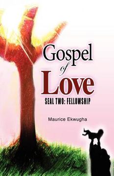 portada gospel of love: seal two: fellowship (en Inglés)