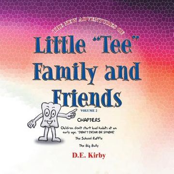 portada The New Adventures of ''Little Tee'' Family and Friends: Volume II (en Inglés)