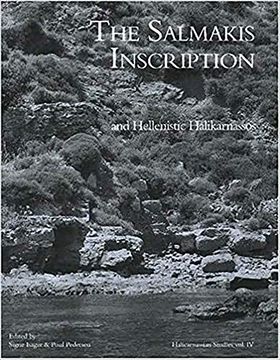 portada The Salmakis Inscription and Hellenistic Halikarnassos: (Halicarnassian Studies, Vol. Iv) (en Inglés)