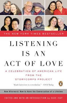 portada Listening is an act of Love: A Celebration of American Life From the Storycorps Project (Penguin Books for English: Developmental) (in English)