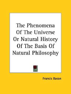 portada the phenomena of the universe or natural history of the basis of natural philosophy (en Inglés)