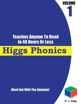 portada Higgs Phonics Volume 1: Work Out With The Alphabet (in English)