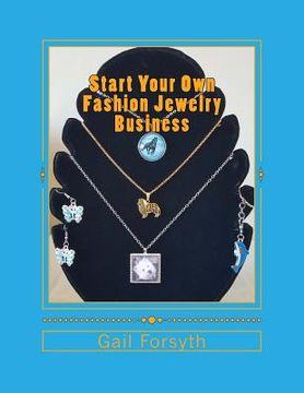 portada Start Your Own Fashion Jewelry Business (en Inglés)