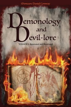 portada Demonology and Devil-lore: VOLUME I. Annotated and Illustrated (en Inglés)