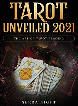 portada Tarot Unveiled 2021: The art of Tarot Reading (in English)