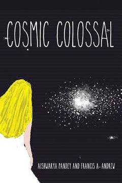 portada Cosmic Colossal (en Inglés)