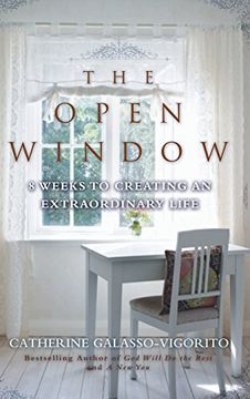 portada The Open Window: 8 Weeks to Creating an Extraordinary Life 