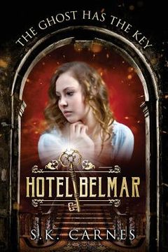 portada Hotel Belmar: The Ghost Has The Key (en Inglés)