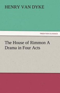 portada the house of rimmon a drama in four acts (en Inglés)