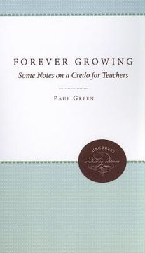 portada forever growing: some notes on a credo for teachers (en Inglés)
